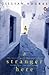 A Stranger Here by Gillian Bouras (1996-10-28)