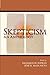 Skepticism: An Anthology