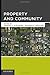 Property and Community by G...
