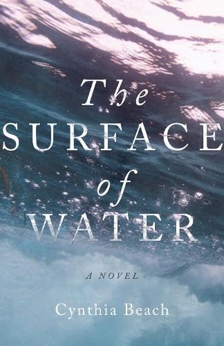The Surface of Water: A Novel (Paperback)