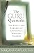 By Mariana Caplan The Guru Question: The Perils and Rewards of Choosing a Spiritual Teacher [Paperback]