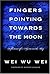 Fingers Pointing Towards the Moon: Reflections of a Pilgrim on the Way by Wu Wei Wei (1-Nov-2003) Paperback