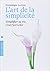 L'art de la Simplicité