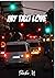 MY TAXI LOVE (MY TAXI LOVE SERIES Book 1)