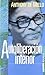 Autoliberacion Interior (Spanish Edition) by Anthony de Mello (1999-12-04)