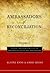 Ambassadors of Reconciliation: Diverse Christian Practices of Restorative Justice and Peacemaking by Elaine Enns (2009-11-30)