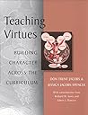 Teaching Virtues: Building Character across the Curriculum