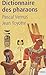 Dictionnaire des pharaons de Vernus. Pascal (2004) Poche