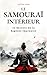 Le Samouraï Intérieur: 42 S...