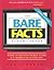 The Bare Facts Video Guide: Where to Find Your Favorite Actors and Actresses Nude on Video Tape.....