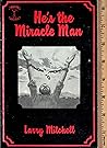 He's The Miracle Man