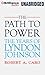 The Path to Power (The Years of Lyndon Johnson #1)