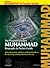 The Prophet of Islam Muhammad, Biography & Pocket Guide by Husam Deeb