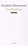 Les Physiciens : ...