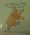 Wibbly Pig Can Dance