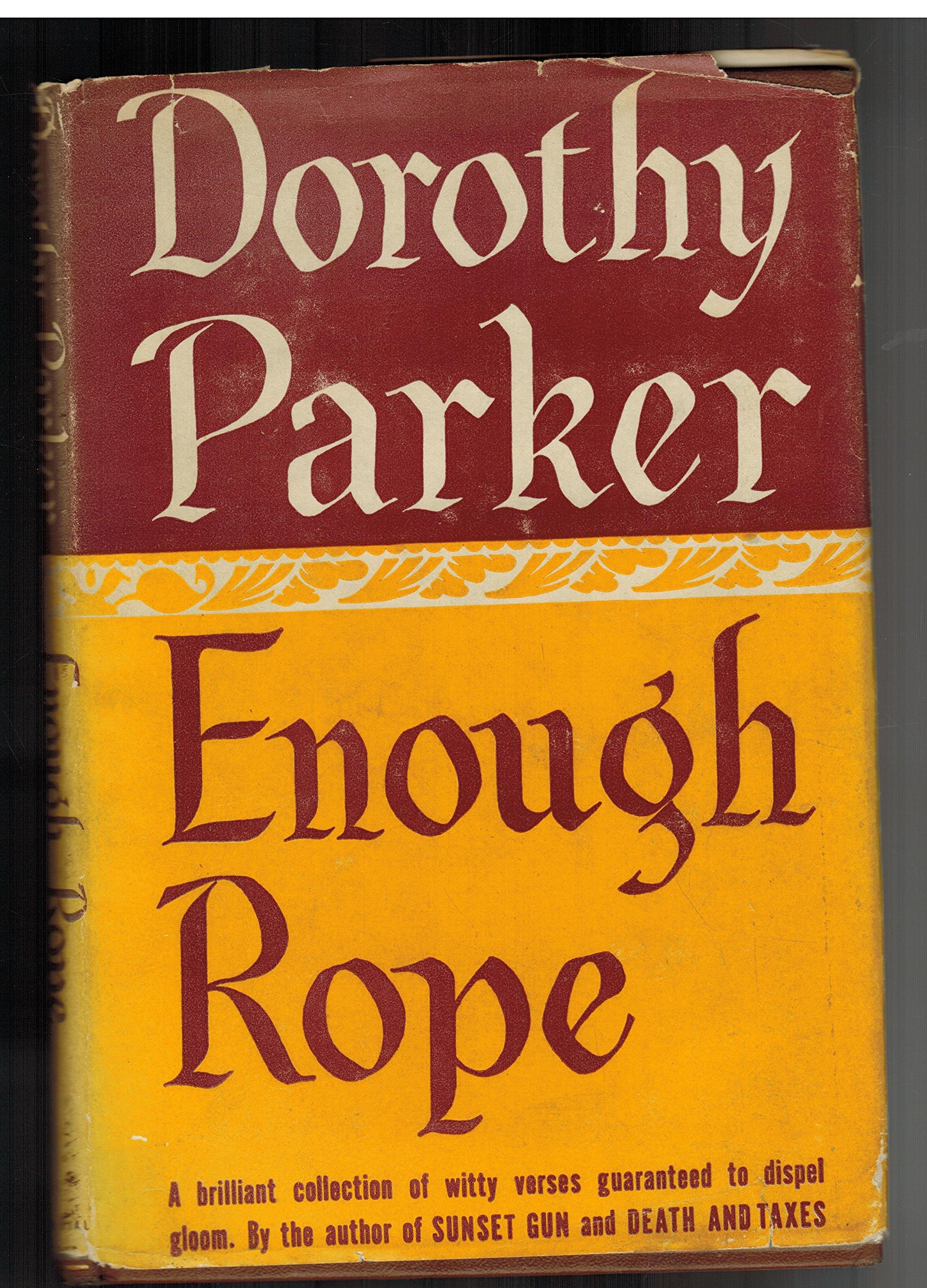 Enough Rope; Poems