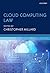 Cloud Computing Law 1st edition by Millard, Christopher (2013) Hardcover