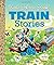 Little Golden Book Train Stories (Little Golden Book Favorites) by Gertrude Crampton (2014-07-22)