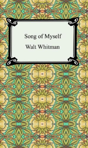[ Song of Myself [ SONG OF MYSELF BY Whitman, Walt ( Author ) Jan-01-2006[ SONG OF MYSELF [ SONG OF MYSELF BY WHITMAN, WALT ( AUTHOR ) JAN-01-2006 ] By Whitman, Walt ( Author )Jan-01-2006 Paperback