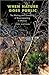 When Nature Goes Public: The Making and Unmaking of Bioprospecting in Mexico (In-Formation) ( Paperback ) by Hayden, Cori published by Princeton University Press