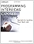 Programming Interviews Exposed by Mongan, John, Suojanen, Noah published by John Wiley & Sons (2000)