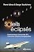Soleils éclipsés: Supersoni...