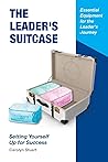 The Leader's Suitcase: Setting Yourself Up for Success