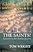 For All the Saints: Remembering the Christian Departed by Tom Wright (5-Dec-2011) Paperback