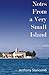 Notes From a Very Small Island by Anthony Stancomb (2015-07-17)