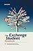 The Exchange Student Guidebook: Everything You'll Need to Spend a Successful High School Year Abroad by Olav Schewe (2012-11-29)