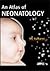An Atlas of Neonatology