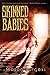 Skinned Babies by Mason Burgess (2015-09-12)