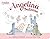 Angelina Ballerina by Katharine Holabird Angelina Ballerina by Katharine Holabird