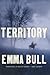 Territory by Bull, Emma(December 6, 2011) Paperback