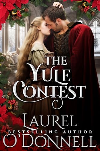 The Yule Contest: Medieval Holiday Novella (Historical Holidays Series Book 5)