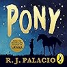 Pony: from the be...