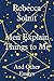 Men Explain Things to Me: And Other Essays