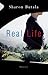 Real Life 1st edition by Butala, Sharon (2002) Hardcover