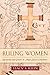 Ruling Women by Stacy S. Klein