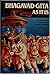 BHAGAVAD-GITA, AS IT IS, COMPLETE EDITION, REVISED AND ENLARGED, ORIGINAL SANSKRIT TEXT, ROMAN TRANSLITERATION, ENGLISH EQUIVALENTS,TRANSLATION, AND ELABORATE PURPORTS, FIRST PRINTING, 1983,