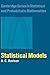 Statistical Models (Cambridge Series in Statistical and Probabilistic Mathematics) by A. C. Davison (2003-08-04)