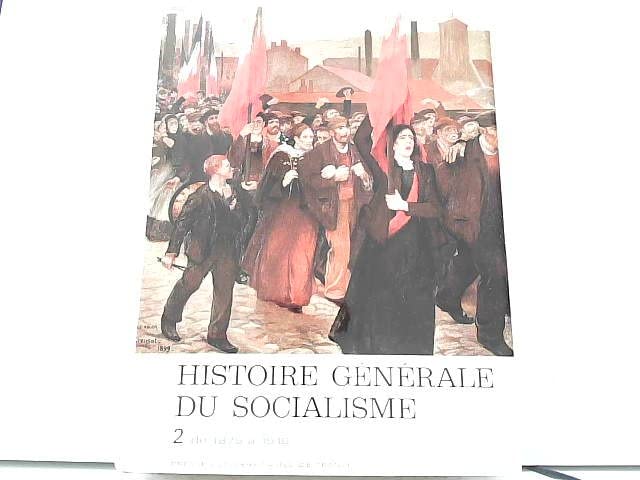 Histoire Générale Du Socialisme Tome 2 - De 1875 À 1918 (Leather Bound)