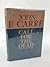 CALL FOR THE DEAD 1962 Walker & Company, NY Early Book Club Ed. [Hardcover] John Le Carre