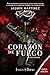 Corazón de Fuego (Trilogía Corazón #3A)