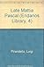 The Late Mattia Pascal (The Eridanos Library 4) by Luigi Pirandello (1988-04-02)