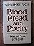 Blood, Bread, and Poetry: Selected Prose 1979-1985