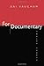 For Documentary: Twelve Essays by Vaughan, Dai (September 15, 1999) Paperback