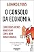 O Consolo da Economia