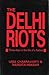 The Delhi Riots: Three Days...