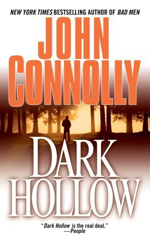 Dark Hollow: A Charlie Parker Thriller by John Connolly